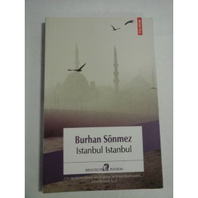    Istanbul  Istanbul  (roman)  -  Burhan  Sonmez 